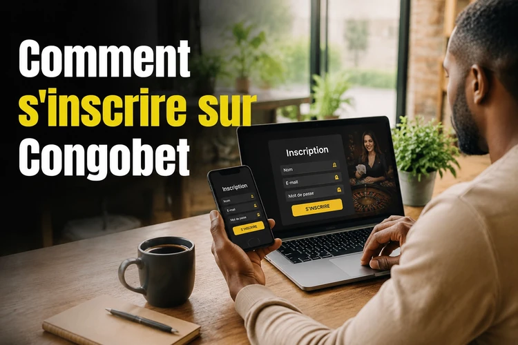 Comment s'inscrire sur Congobet